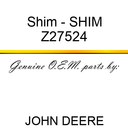 Shim - SHIM Z27524