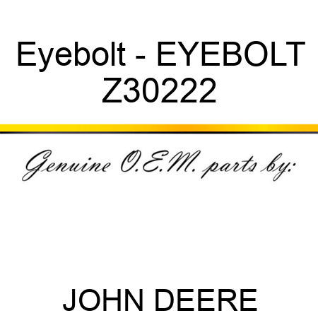 Eyebolt - EYEBOLT Z30222