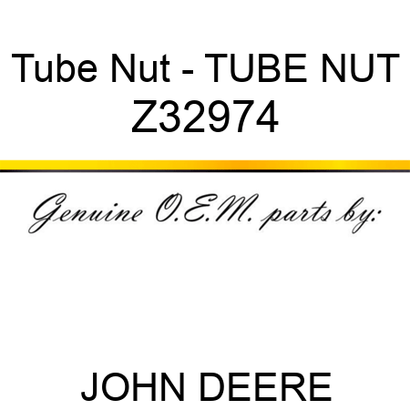 Tube Nut - TUBE NUT Z32974