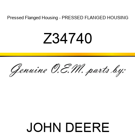 Pressed Flanged Housing - PRESSED FLANGED HOUSING Z34740