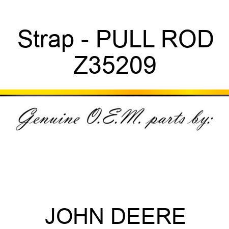 Strap - PULL ROD Z35209