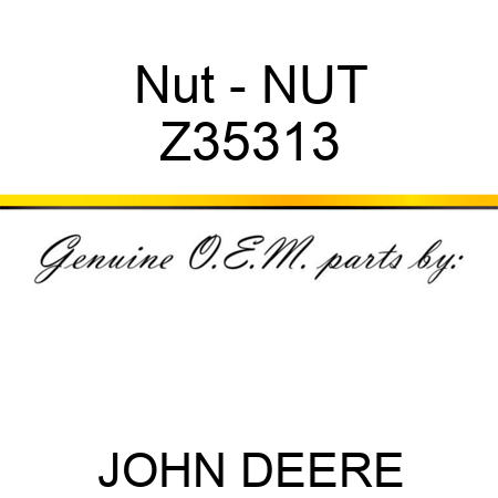 Nut - NUT Z35313