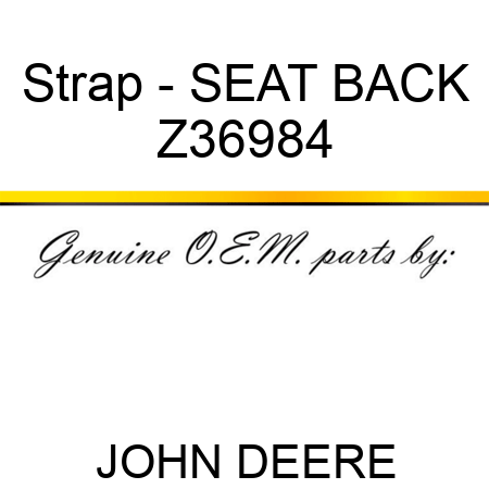 Strap - SEAT BACK Z36984