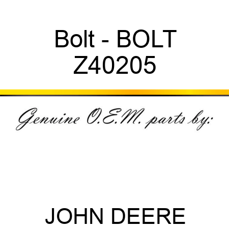 Bolt - BOLT Z40205