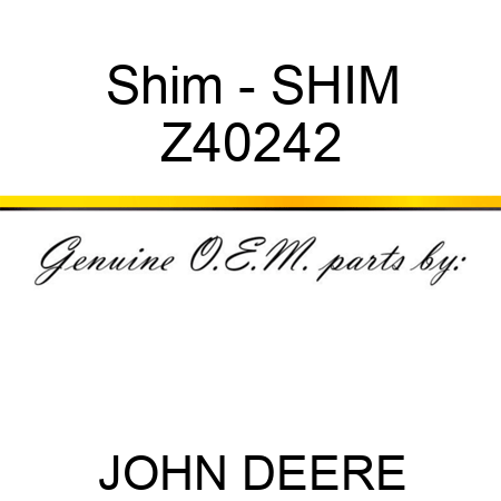 Shim - SHIM Z40242
