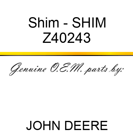 Shim - SHIM Z40243