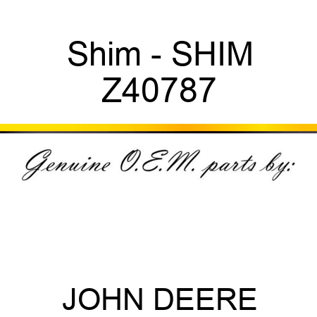 Shim - SHIM Z40787