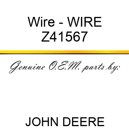 Wire - WIRE Z41567