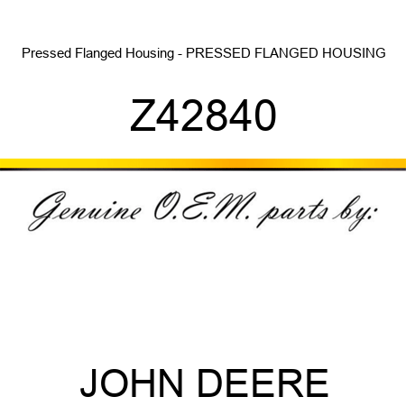 Pressed Flanged Housing - PRESSED FLANGED HOUSING Z42840