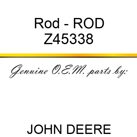 Rod - ROD Z45338