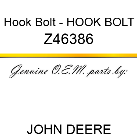 Hook Bolt - HOOK BOLT Z46386