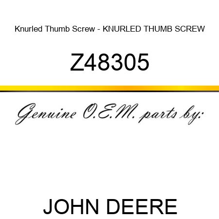 Knurled Thumb Screw - KNURLED THUMB SCREW Z48305