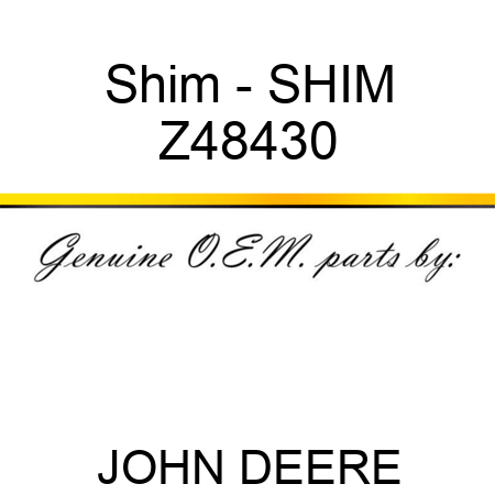 Shim - SHIM Z48430