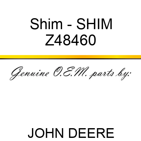 Shim - SHIM Z48460