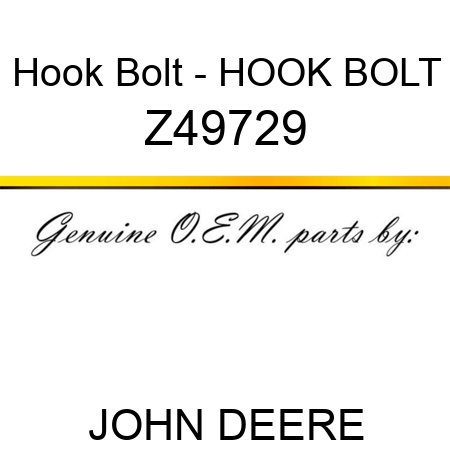 Hook Bolt - HOOK BOLT Z49729
