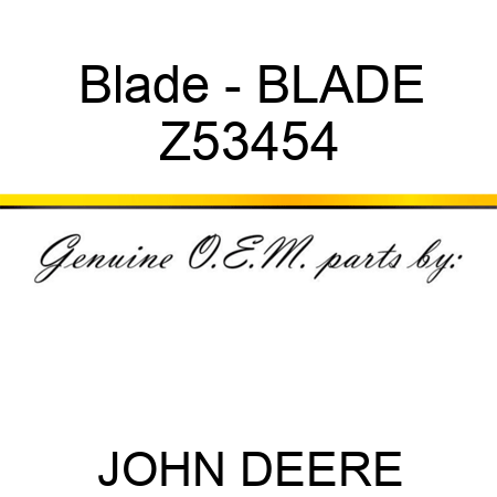 Blade - BLADE Z53454