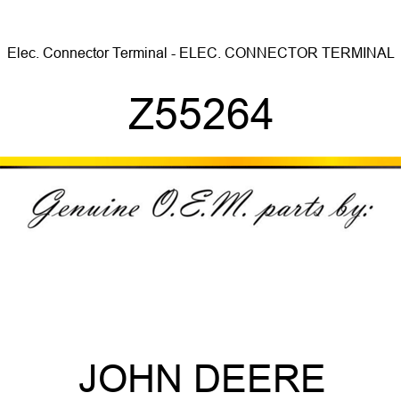 Elec. Connector Terminal - ELEC. CONNECTOR TERMINAL Z55264