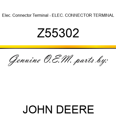 Elec. Connector Terminal - ELEC. CONNECTOR TERMINAL Z55302