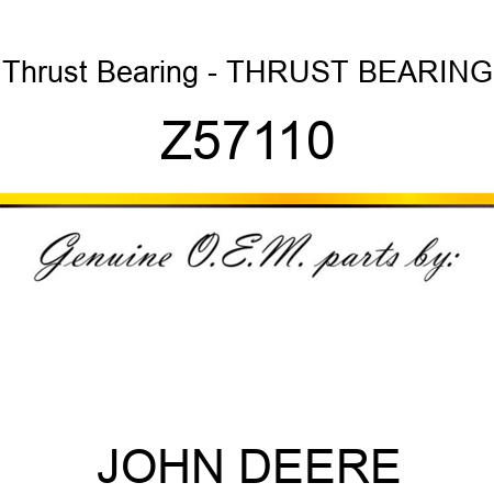 Thrust Bearing - THRUST BEARING Z57110