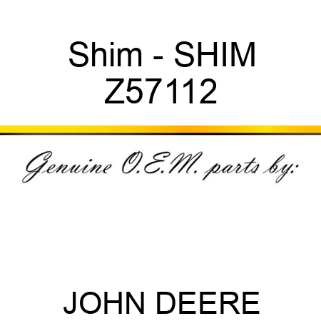 Shim - SHIM Z57112