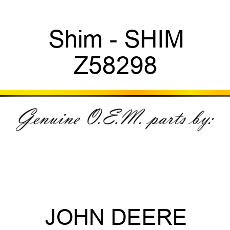 Shim - SHIM Z58298