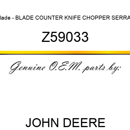 Blade - BLADE, COUNTER KNIFE CHOPPER SERRAT Z59033