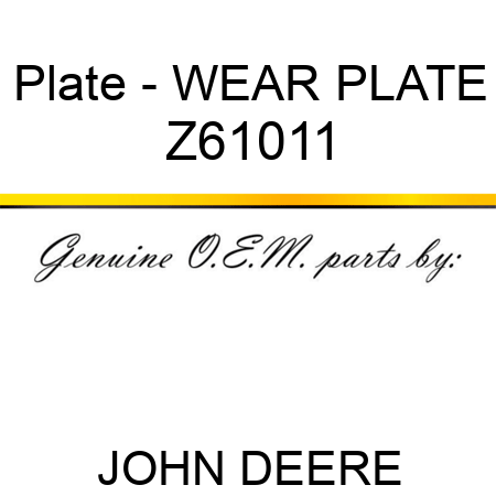 Plate - WEAR PLATE Z61011