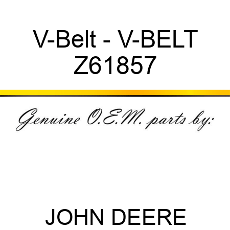 V-Belt - V-BELT Z61857