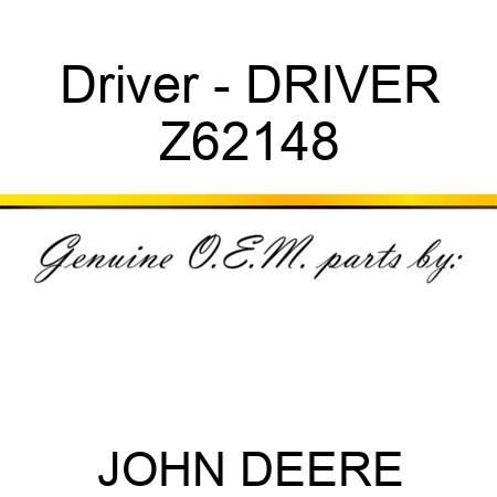 Driver - DRIVER Z62148