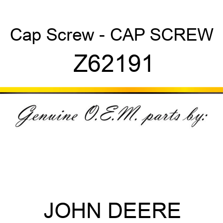 Cap Screw - CAP SCREW Z62191