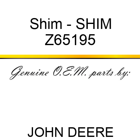 Shim - SHIM Z65195