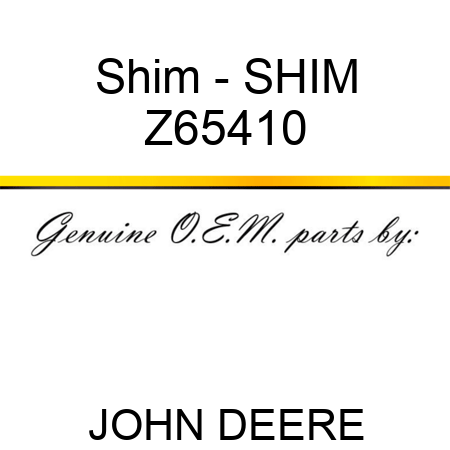 Shim - SHIM Z65410