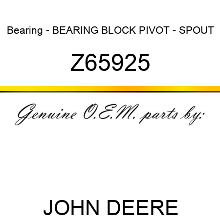 Bearing - BEARING, BLOCK PIVOT - SPOUT Z65925