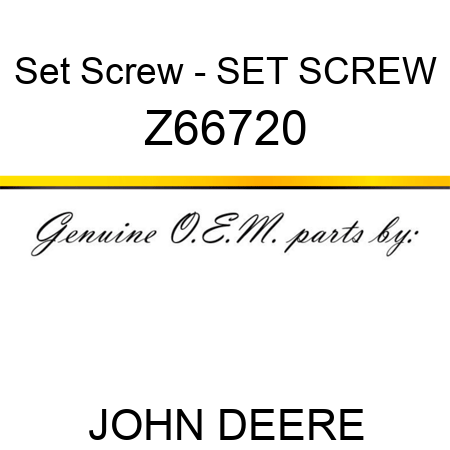 Set Screw - SET SCREW Z66720