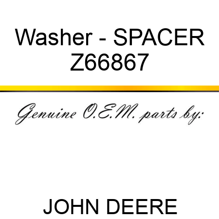 Washer - SPACER Z66867