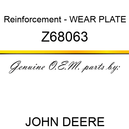 Reinforcement - WEAR PLATE Z68063