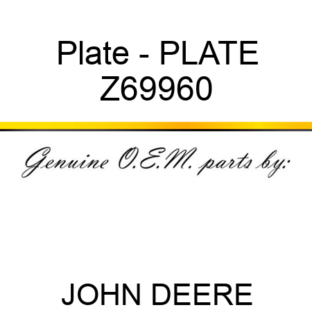 Plate - PLATE Z69960