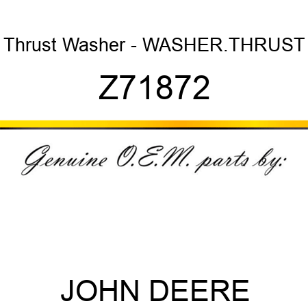 Thrust Washer - WASHER.THRUST Z71872