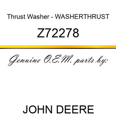 Thrust Washer - WASHER,THRUST Z72278