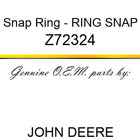 Snap Ring - RING, SNAP Z72324