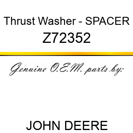 Thrust Washer - SPACER Z72352