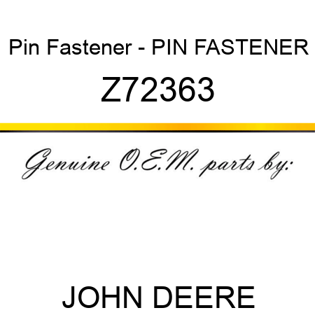 Pin Fastener - PIN FASTENER Z72363