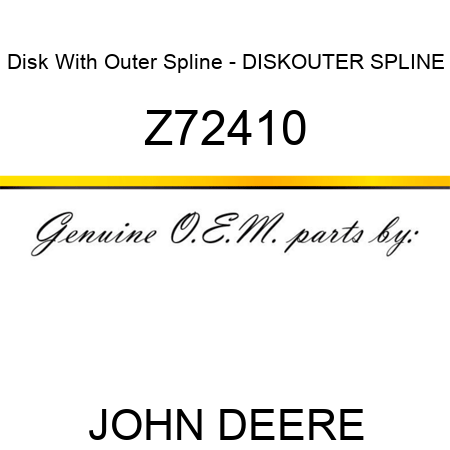 Disk With Outer Spline - DISK,OUTER SPLINE Z72410