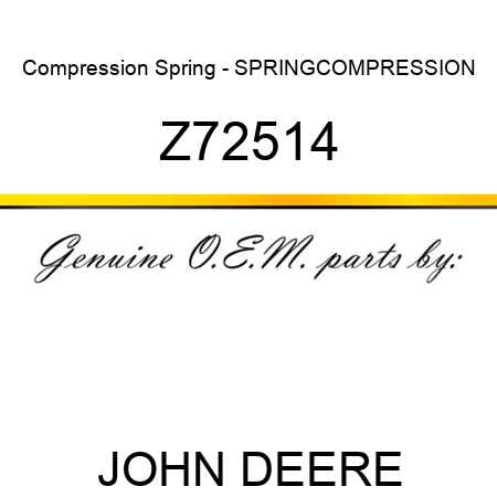 Compression Spring - SPRING,COMPRESSION Z72514