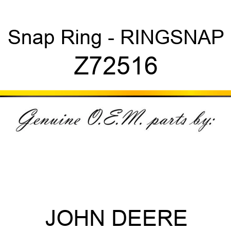 Snap Ring - RING,SNAP Z72516