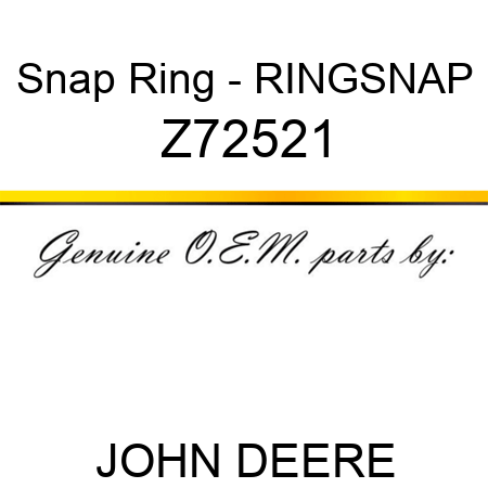 Snap Ring - RING,SNAP Z72521