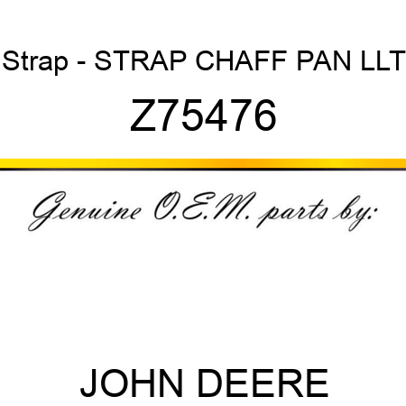 Strap - STRAP CHAFF PAN LLT Z75476