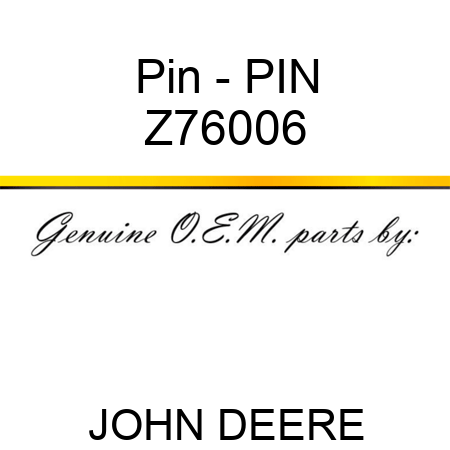 Pin - PIN Z76006