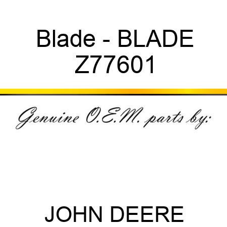 Blade - BLADE Z77601