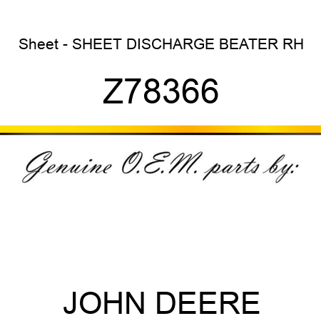 Sheet - SHEET DISCHARGE BEATER RH Z78366